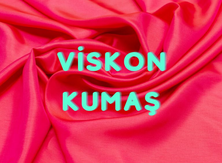 Viskon Kumaş