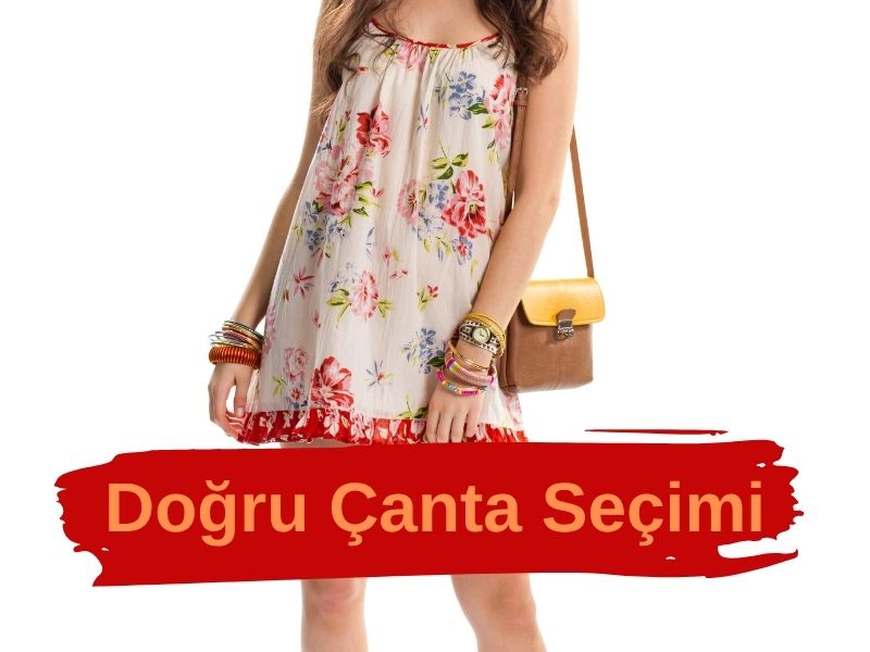 Doğru Çanta Seçimi