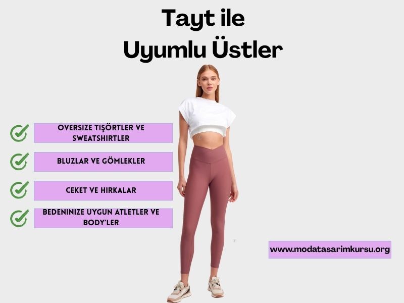 Tayt ile Uyumlu Üstler